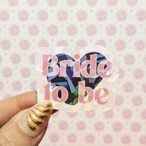 Sticker Bride to Be – À offrir avant le jour J