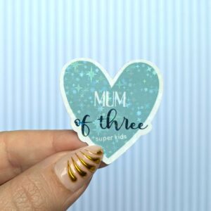 Sticker - Mum of 3 super kids
