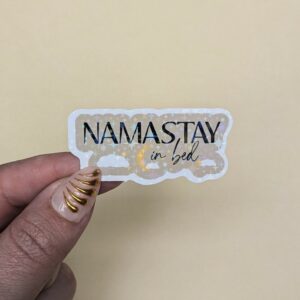 Sticker Namastay in Bed