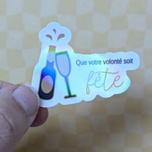 Sticker Que votre volonté soit fête